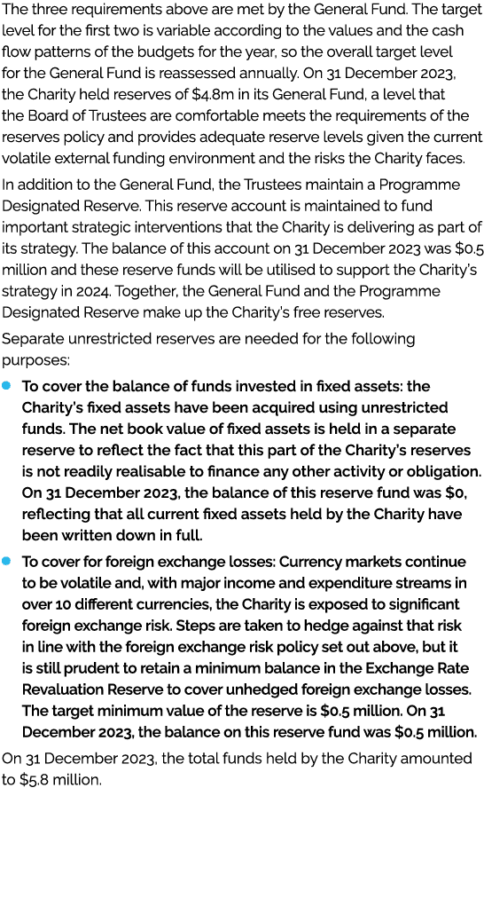 The three requirements above are met by the General Fund. The target level for the first two is variable according to...