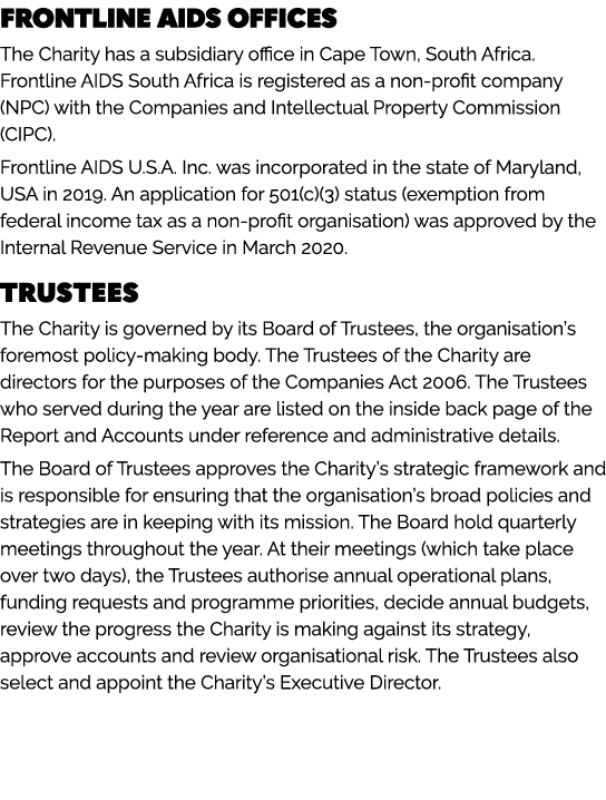 FRONTLINE AIDS OFFICES The Charity has a subsidiary office in Cape Town, South Africa. Frontline AIDS South Africa is...