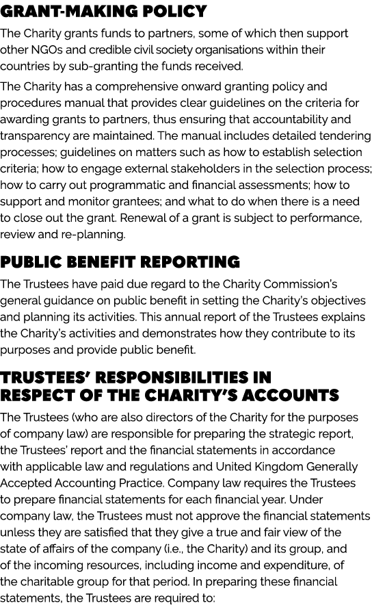 GRANT MAKING POLICY The Charity grants funds to partners, some of which then support other NGOs and credible civil so...