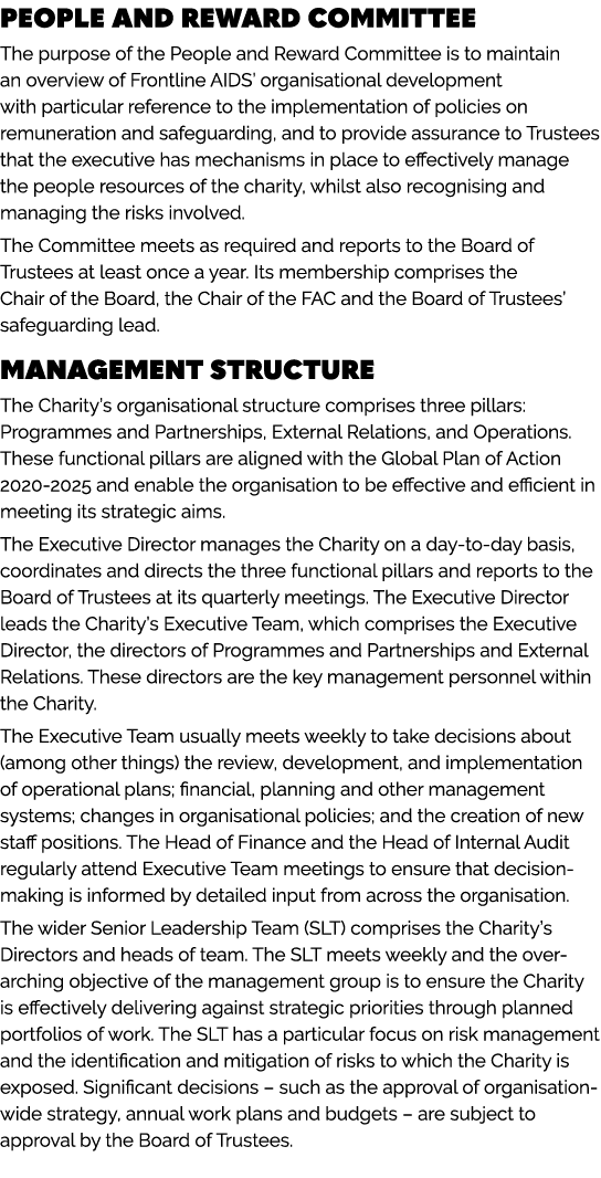PEOPLE AND REWARD COMMITTEE The purpose of the People and Reward Committee is to maintain an overview of Frontline AI...