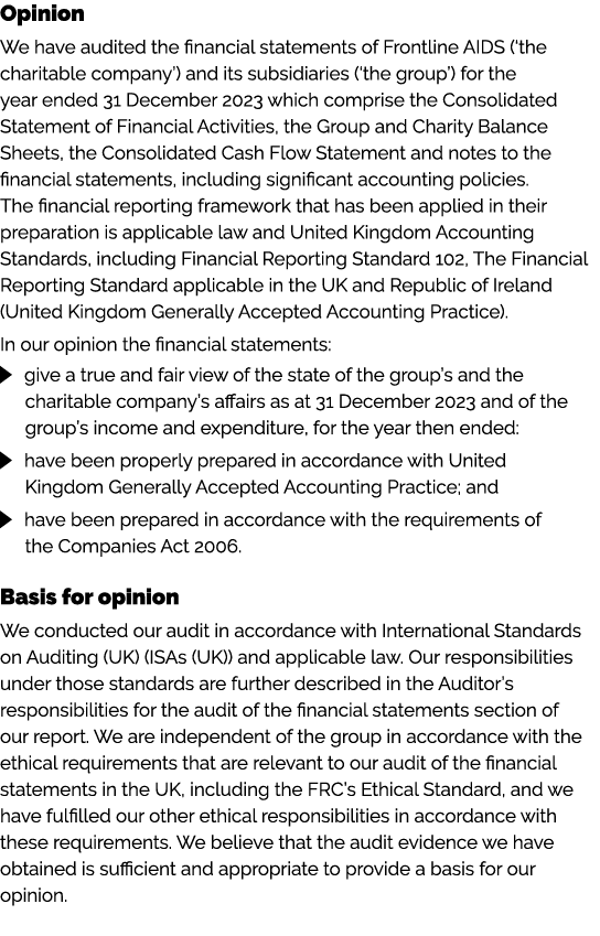Opinion We have audited the financial statements of Frontline AIDS (‘the charitable company’) and its subsidiaries (‘...