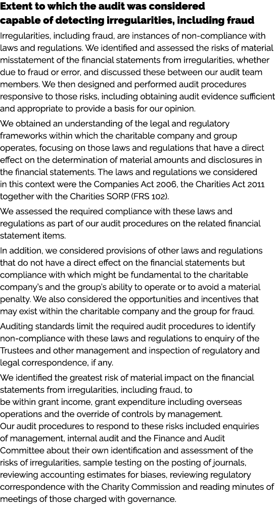 Extent to which the audit was considered capable of detecting irregularities, including fraud Irregularities, includi...