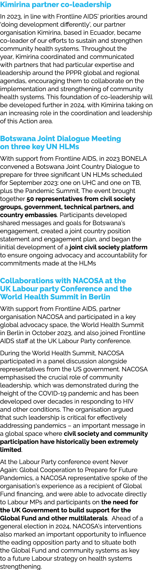 Kimirina partner co leadership In 2023, in line with Frontline AIDS’ priorities around ‘doing development differently...