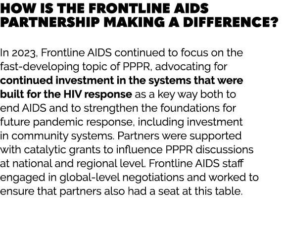 How is the Frontline AIDS partnership making a difference? In 2023, Frontline AIDS continued to focus on the fast dev...