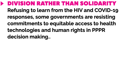 ￼ Division rather than solidarity Refusing to learn from the HIV and COVID 19 responses, some governments are resisti...