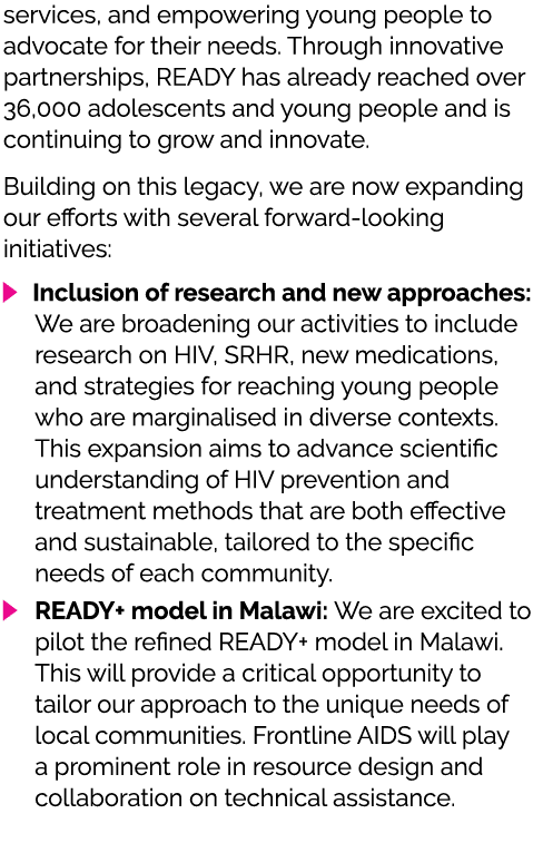 services, and empowering young people to advocate for their needs. Through innovative partnerships, READY has already...