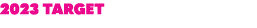 2023 target