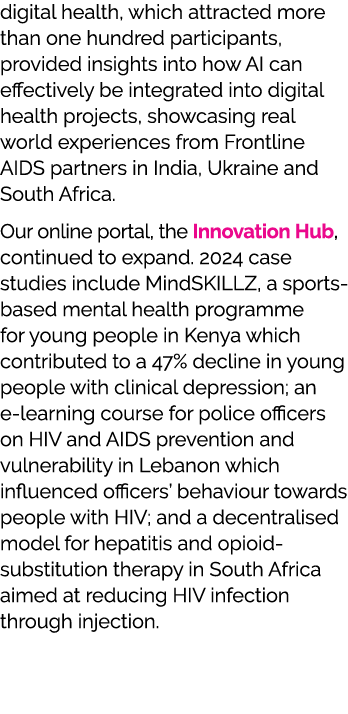 digital health, which attracted more than one hundred participants, provided insights into how AI can effectively be ...