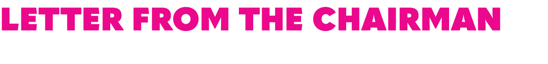 LETTER FROM THE CHAIRMAN