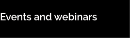  Events and webinars
