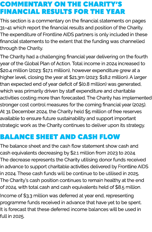 COMMENTARY ON THE CHARITY’S FINANCIAL RESULTS FOR THE YEAR This section is a commentary on the financial statements o...