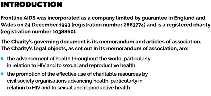 INTRODUCTION Frontline AIDS was incorporated as a company limited by guarantee in England and Wales on 24 December 19...