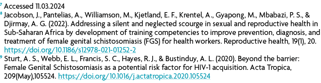 7 Accessed 11.03.2024 8 Jacobson, J., Pantelias, A., Williamson, M., Kjetland, E. F., Krentel, A., Gyapong, M., Mbaba...