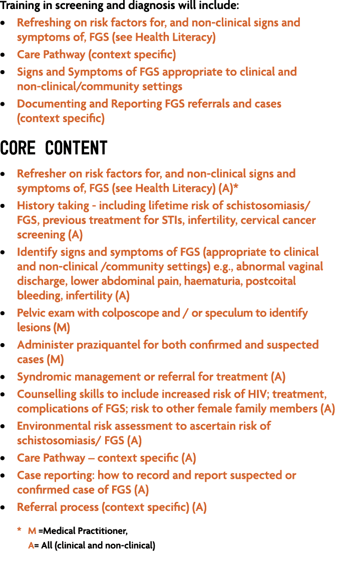 Training in screening and diagnosis will include: • Refreshing on risk factors for, and non clinical signs and sympto...