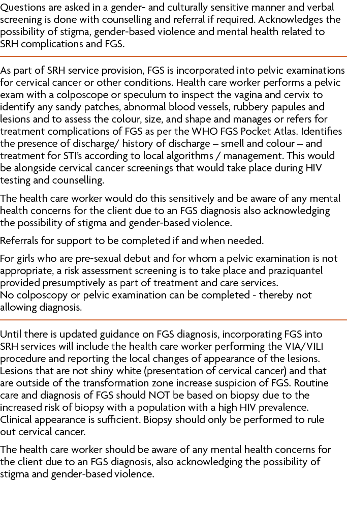 Questions are asked in a gender and culturally sensitive manner and verbal screening is done with counselling and ref...