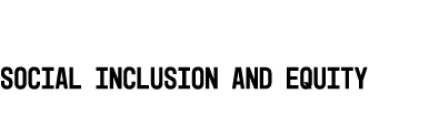 MODULE 4 Social Inclusion and Equity