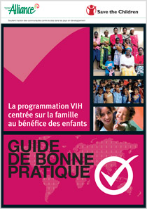 Guide de bonne pratique la programmation vih centree sur la famille au benefice des enfants (french) fact