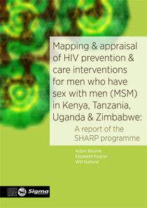 Picture of SHARP report - Mapping and Appraisal of HIV prevention and care interventions for men who have sex with Men (MSM) n Kenya, Tanzania, Uganda and Zimbabwe.